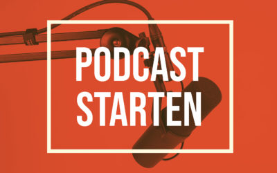 Podcast starten – so einfach gehts
